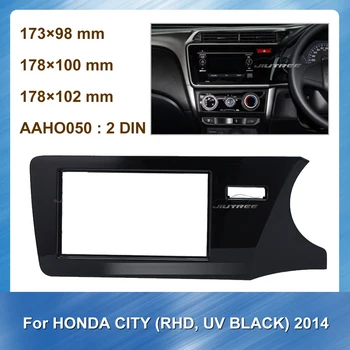 2 Din autorádia audio Fascia Pre Honda City RHD UV BLACK roku, Auto DVD rám Stereo Adaptér Prístrojovej doske Panel DVD Inštalácia