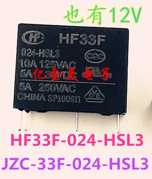 5 ks HF33F-024-HSL3 Relé JZC-33F-012-HSL3 4-pin normálne otvoriť 5A vysoká citlivosť