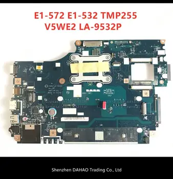 Doprava zadarmo V5WE2 LA-9532P Notebook základná Doska Pre ACER E1-572G E1-532 TMP255 Systémovej doske N2955u testované práce