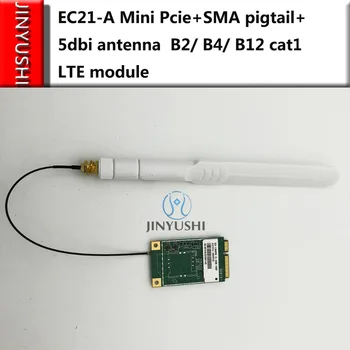 JINYUSHI Pre EC21-A EC21 Mini Pcie+U. FL IPEX na SMA pigtail+5dbi anténa B2/ B4/ B12 cat1 LTE 10M GPS, GLONASS, Galileo QZSS