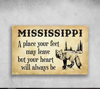 Mississippi Miesto, Vaše Nohy Môžu Odísť Domov Rodinný Priateľ Narodeniny Darček Vintage Novinka Zábavné Retro Salón Plagáty Kaviareň A Obchod
