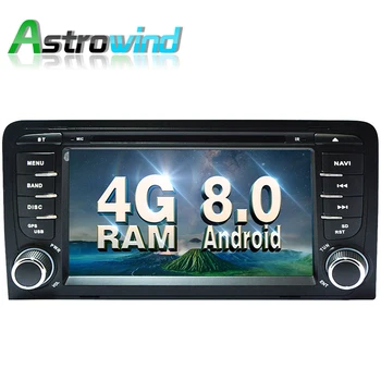 (Octa-Core, 4G RAM), Android 8.0 Systém pre Audi A3 Rádia pre Audi A3 DVD pre Audi A3 GPS Navigáciu, android DVR OBD2