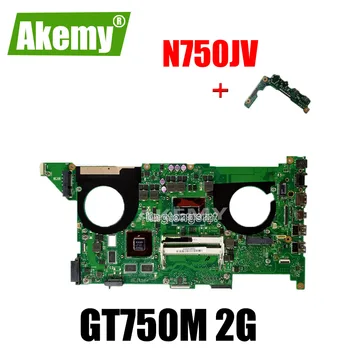 Poslať baord +N750JV Doske REV 2.0 GT750M 2GB i7-4700HQ Pre Asus N750JV N750J N750JK Notebook Doske Doske N750JK