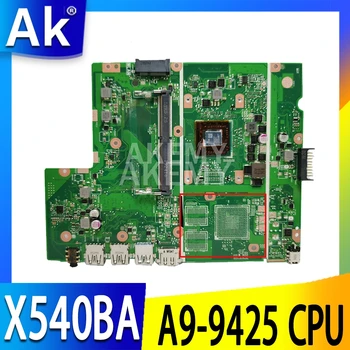 X540BA základná Doska Pre Asus X540BA X540BP X540B F540B A540B Laotop Doske s A9-9425 CPU